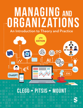 Paperback Managing and Organizations: An Introduction to Theory and Practice (7th Edition) Book