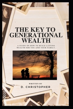 Paperback The Key to Generational Wealth Book