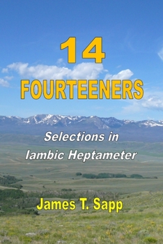 Paperback 14 Fourteeners: Selections in Iambic Heptameter Book