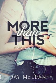 More Than This - Book #1 of the More Than