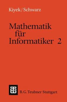 Paperback Mathematik Für Informatiker 2 [German] Book