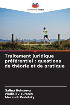 Paperback Traitement juridique préférentiel: questions de théorie et de pratique [French] Book