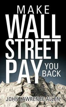 Paperback Make Wall Street Pay You Back Book