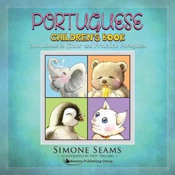 Paperback Portuguese Children's Book: Cute Animals to Color and Practice Portuguese Book