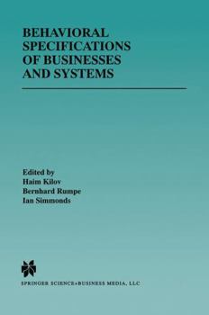 Hardcover Behavioral Specifications of Businesses and Systems Book