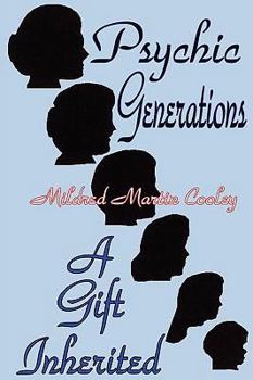 Psychic Generations: A Gift Inherited