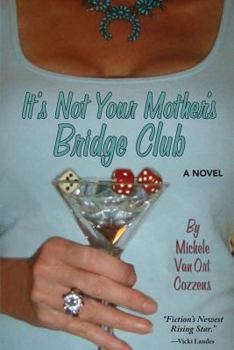 Paperback It's Not Your Mother's Bridge Club Book