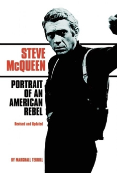 Paperback Steve McQueen: Portrait of an American Rebel Book