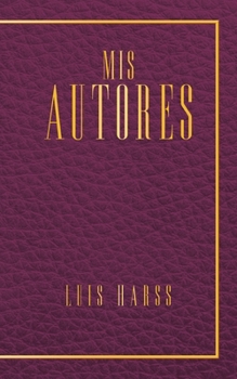 Paperback Mis Autores [Spanish] Book