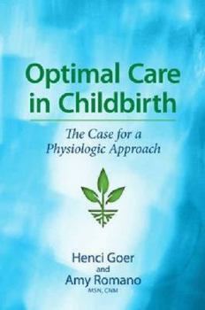 Paperback Optimal Care in Childbirth (UK printing) Book