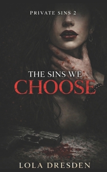 The Sins We Choose (Private Sins)