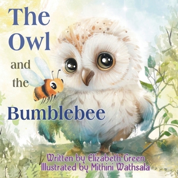 Paperback The Owl and the Bumblebee Book