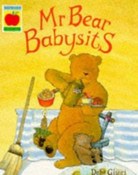 Mr. Bear Babysits (Orchard Picturebooks) - Book  of the Mr Bear