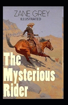 The Mysterious Rider Illustrated