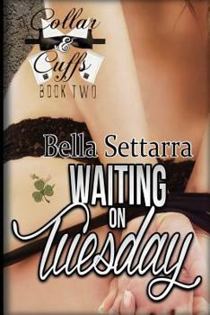 Waiting on Tuesday - Book #2 of the Collar & Cuffs