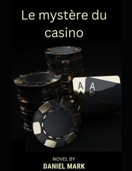 Paperback Le mystère du casino [French] Book