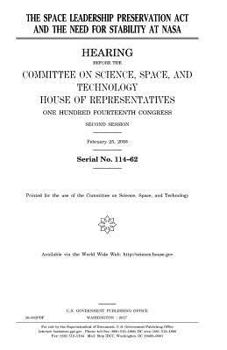 The Space Leadership Preservation Act and the need for stability at NASA