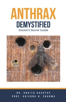 Paperback Anthrax Demystified: Doctor's Secret Guide Book