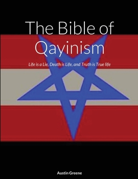 Paperback The Bible of Qayinism Book