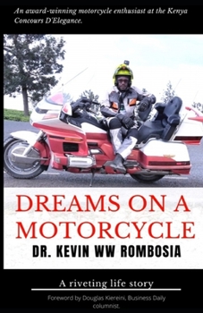 Paperback Dreams on a Motorcycle: A riveting life story Book
