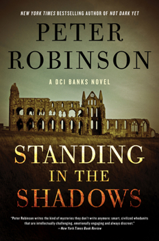 Standing in the Shadows - Book #28 of the Inspector Banks