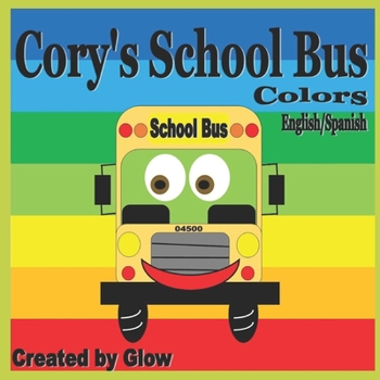 Paperback Cory's School Bus: Colors Book