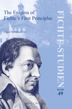 Paperback The Enigma of Fichte's First Principles Book