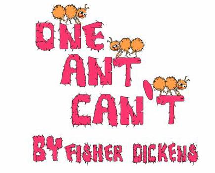 One Ant Can't