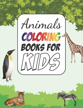 Paperback Animals Coloring Books for Kids: Great Gift for Boys & Girls, Ages 2-4 Book