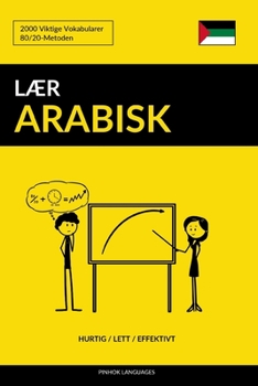 Paperback Lær Arabisk - Hurtig / Lett / Effektivt: 2000 Viktige Vokabularer [Norwegian] Book