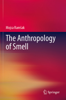Paperback The Anthropology of Smell Book
