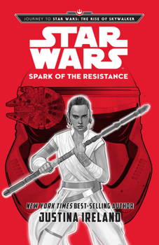 Hardcover Journey to Star Wars: The Rise of Skywalker: Spark of the Resistance Book