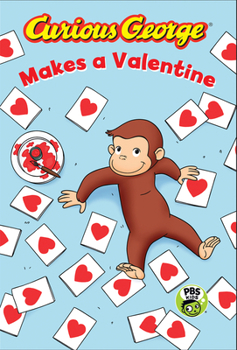 Hardcover Curious George Makes a Valentine (Cgtv Reader) Book