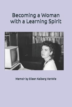 Paperback Becoming a Woman with a Learning Spirit Book