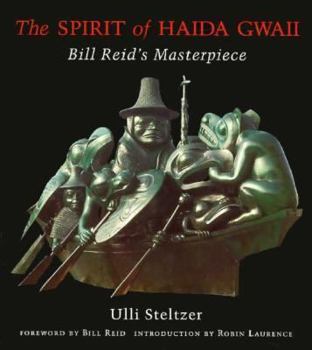 Paperback Spirit of Haida Gwaii: Bill Reid's Masterpiece Book