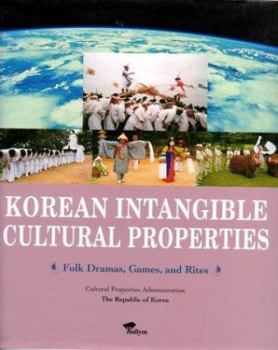 Hardcover Korean Intangible Cultural Properties: Folk Dramas Book