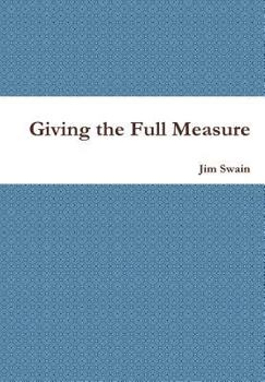 Hardcover Giving the Full Measure Book