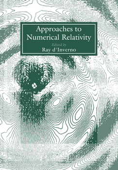 Paperback Approaches to Numerical Relativity Book