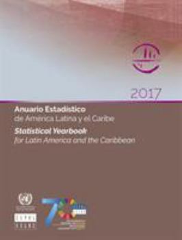 Statistical Yearbook for Latin America and the Caribbean 2017