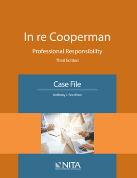 Paperback In Re Cooperman: Professional Responsibility, Case File Book