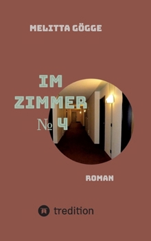 Im Zimmer Nr. 4: Ein Geisterkrimi aus Landshut