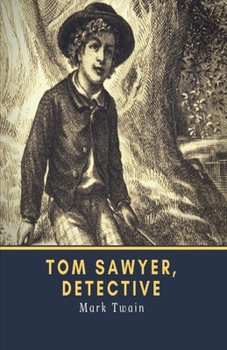 Tom Sawyer, Detective Illustrated