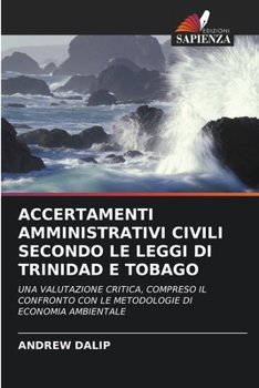 Paperback Accertamenti Amministrativi Civili Secondo Le Leggi Di Trinidad E Tobago [Italian] Book