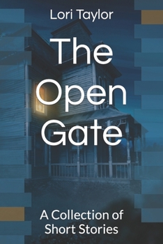 Paperback The Open Gate: A Collection of Short Stories Book