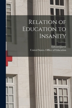 Paperback Relation of Education to Insanity Book