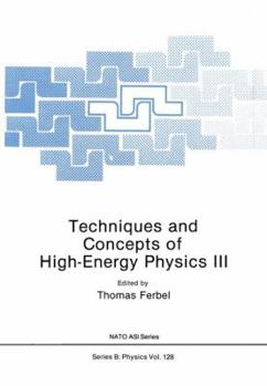 Paperback Techniques and Concepts of High-Energy Physics III Book