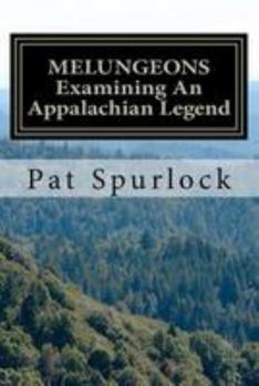 Paperback Melungeons: Examining An Appalachian Legend Book