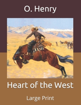 Paperback Heart of the West: Large Print Book