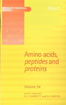 Hardcover Amino Acids, Peptides and Proteins: Volume 34 Book