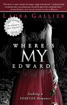 Paperback Where's My Edward?: Seeking a Twilight Romance Book